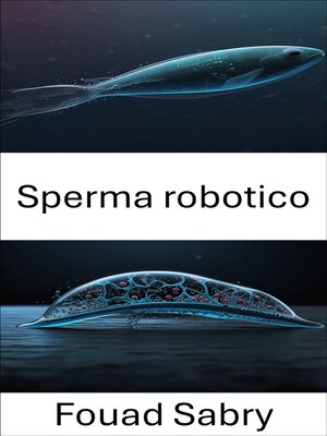 cover image of Sperma robotico